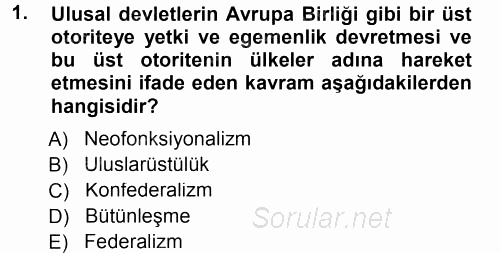 Avrupa Birliği 2013 - 2014 Tek Ders Sınavı 1.Soru