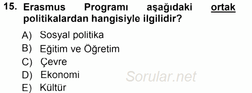 Avrupa Birliği 2013 - 2014 Tek Ders Sınavı 15.Soru