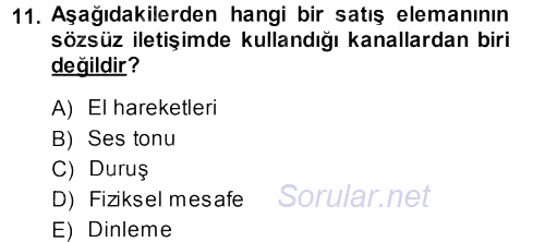 Satış Teknikleri 2013 - 2014 Ara Sınavı 11.Soru