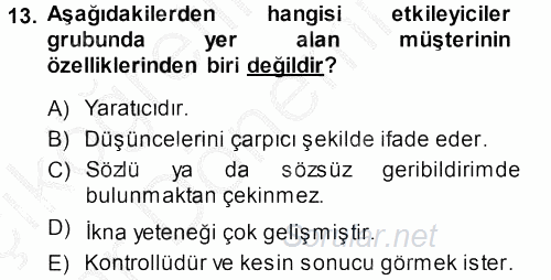 Satış Teknikleri 2013 - 2014 Ara Sınavı 13.Soru