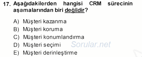Satış Teknikleri 2013 - 2014 Ara Sınavı 17.Soru