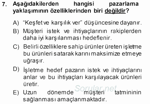 Satış Teknikleri 2013 - 2014 Ara Sınavı 7.Soru