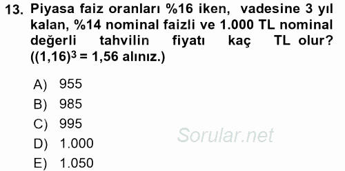 Finans Matematiği 2015 - 2016 Dönem Sonu Sınavı 13.Soru