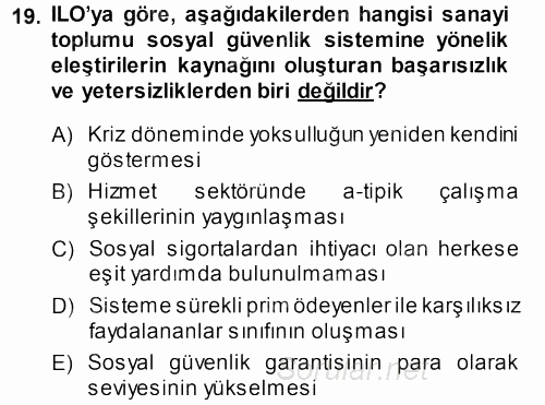 Sosyal Güvenlik 2013 - 2014 Dönem Sonu Sınavı 19.Soru