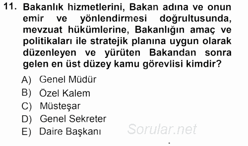 Sağlık Kurumları Yönetimi 1 2012 - 2013 Dönem Sonu Sınavı 11.Soru