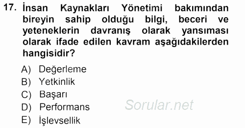 Sağlık Kurumları Yönetimi 1 2012 - 2013 Dönem Sonu Sınavı 17.Soru