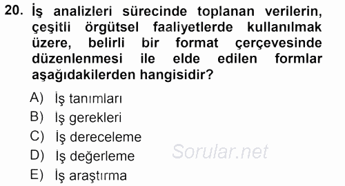 Sağlık Kurumları Yönetimi 1 2012 - 2013 Dönem Sonu Sınavı 20.Soru