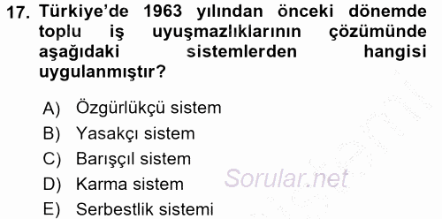 Endüstri İlişkileri 2016 - 2017 3 Ders Sınavı 17.Soru