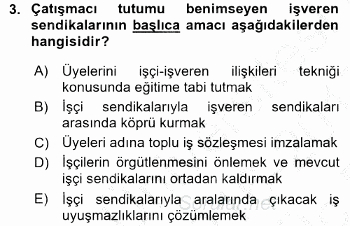 Endüstri İlişkileri 2016 - 2017 3 Ders Sınavı 3.Soru