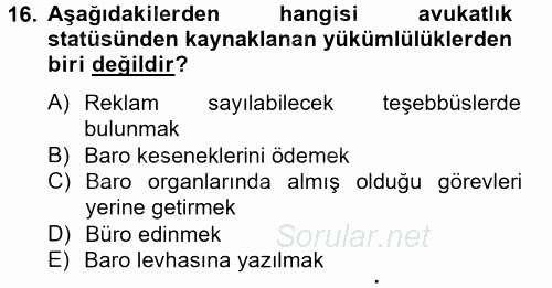 Avukatlık Ve Noterlik Hukuku 2012 - 2013 Ara Sınavı 16.Soru