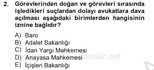 Avukatlık Ve Noterlik Hukuku 2012 - 2013 Ara Sınavı 2.Soru
