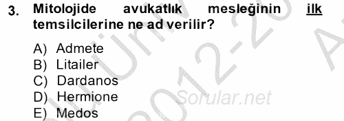 Avukatlık Ve Noterlik Hukuku 2012 - 2013 Ara Sınavı 3.Soru