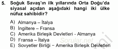 Orta Doğuda Siyaset 2012 - 2013 Dönem Sonu Sınavı 5.Soru
