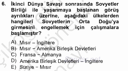 Orta Doğuda Siyaset 2012 - 2013 Dönem Sonu Sınavı 6.Soru