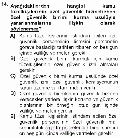 Özel Güvenlik Hukuku 1 2012 - 2013 Dönem Sonu Sınavı 14.Soru