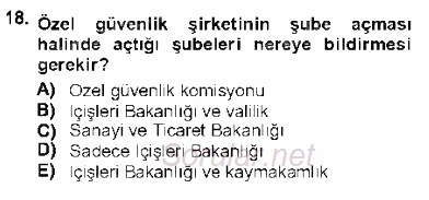 Özel Güvenlik Hukuku 1 2012 - 2013 Dönem Sonu Sınavı 18.Soru