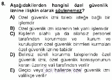 Özel Güvenlik Hukuku 1 2012 - 2013 Dönem Sonu Sınavı 8.Soru