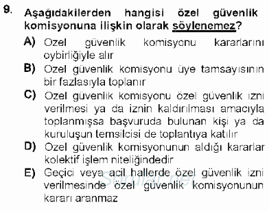 Özel Güvenlik Hukuku 1 2012 - 2013 Dönem Sonu Sınavı 9.Soru