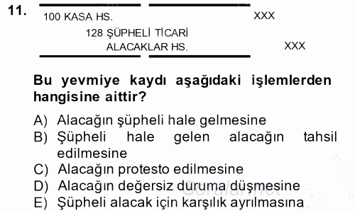 Dönemsonu İşlemleri 2014 - 2015 Ara Sınavı 11.Soru