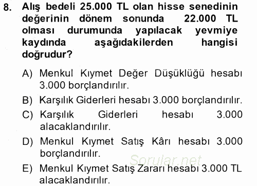 Dönemsonu İşlemleri 2014 - 2015 Ara Sınavı 8.Soru