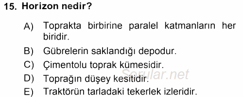 Toprak Bilgisi ve Bitki Besleme 2017 - 2018 3 Ders Sınavı 15.Soru