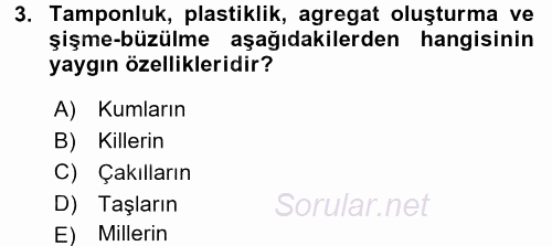 Toprak Bilgisi ve Bitki Besleme 2017 - 2018 3 Ders Sınavı 3.Soru