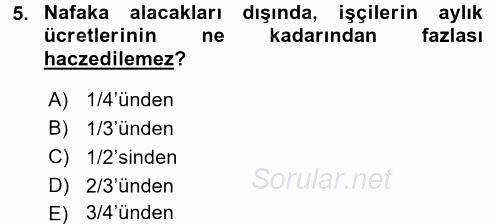 İş Ve Sosyal Güvenlik Hukuku 2015 - 2016 Tek Ders Sınavı 5.Soru