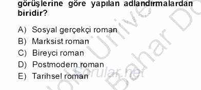 Çağdaş Türk Romanı 2012 - 2013 Dönem Sonu Sınavı 3.Soru