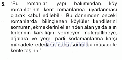 Çağdaş Türk Romanı 2012 - 2013 Dönem Sonu Sınavı 5.Soru