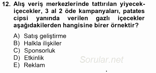 Halkla İlişkiler Uygulamaları ve Örnek Olaylar 2014 - 2015 Ara Sınavı 12.Soru