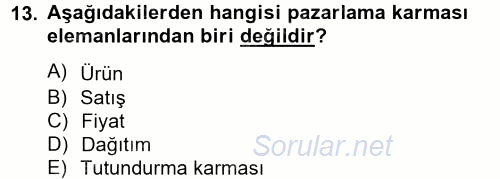 Halkla İlişkiler Uygulamaları ve Örnek Olaylar 2014 - 2015 Ara Sınavı 13.Soru