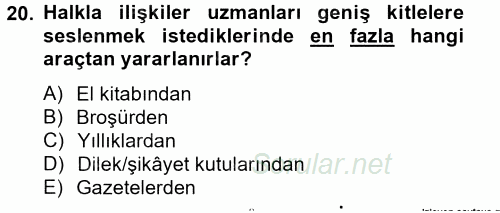 Halkla İlişkiler Uygulamaları ve Örnek Olaylar 2014 - 2015 Ara Sınavı 20.Soru