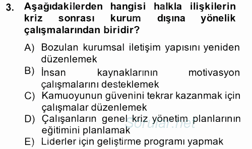Halkla İlişkiler Uygulamaları ve Örnek Olaylar 2014 - 2015 Ara Sınavı 3.Soru