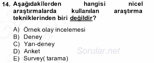 Sosyolojide Araştırma Yöntem ve Teknikleri 2014 - 2015 Ara Sınavı 14.Soru