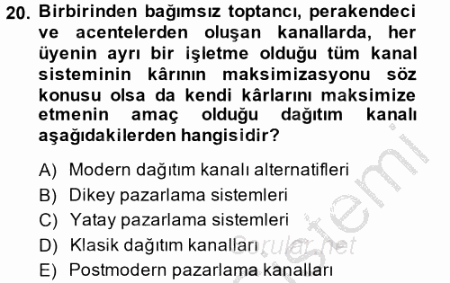 Lojistik Yönetimi 2014 - 2015 Ara Sınavı 20.Soru