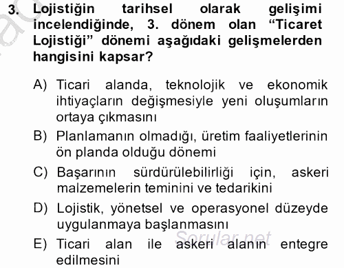 Lojistik Yönetimi 2014 - 2015 Ara Sınavı 3.Soru