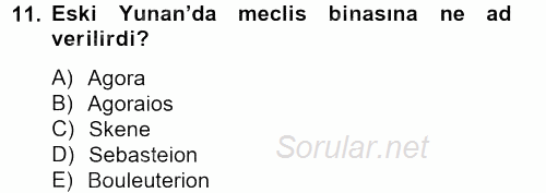 Genel Uygarlık Tarihi 2014 - 2015 Ara Sınavı 11.Soru