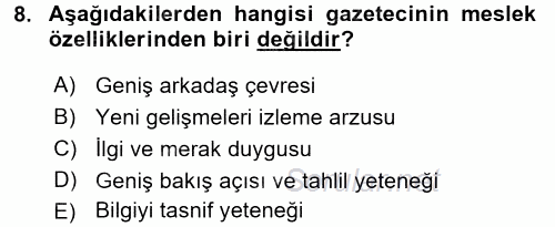 Haberciliğin Temel Kavramları 2016 - 2017 Dönem Sonu Sınavı 8.Soru