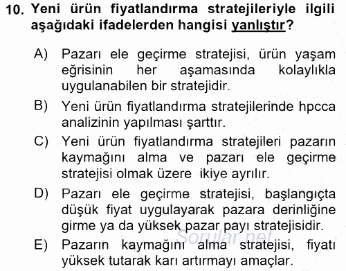 Pazarlama Yönetimi 2015 - 2016 Dönem Sonu Sınavı 10.Soru