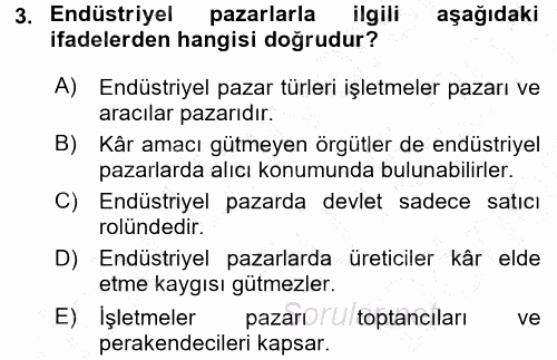 Pazarlama Yönetimi 2015 - 2016 Dönem Sonu Sınavı 3.Soru