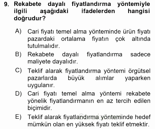 Pazarlama Yönetimi 2015 - 2016 Dönem Sonu Sınavı 9.Soru