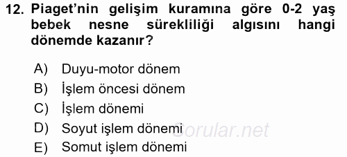 Yaşam Boyu Büyüme ve Gelişim 2017 - 2018 Ara Sınavı 12.Soru