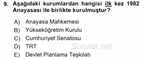 Türkiye Cumhuriyeti Siyasî Tarihi 2015 - 2016 Tek Ders Sınavı 9.Soru