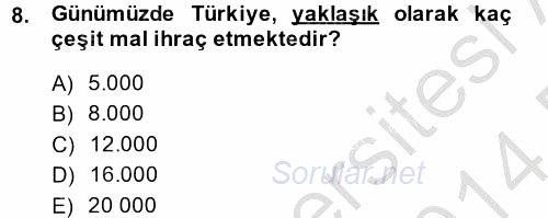 Dış Ticarete Giriş 2013 - 2014 Dönem Sonu Sınavı 8.Soru