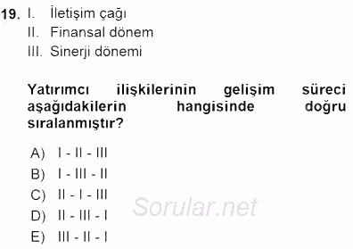 Yatırımcı İlişkileri Yönetimi 2015 - 2016 Dönem Sonu Sınavı 19.Soru