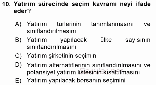 Menkul Kıymet Yatırımları 2015 - 2016 Tek Ders Sınavı 10.Soru