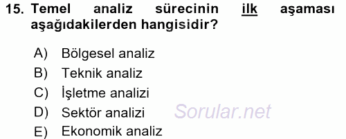 Menkul Kıymet Yatırımları 2015 - 2016 Tek Ders Sınavı 15.Soru