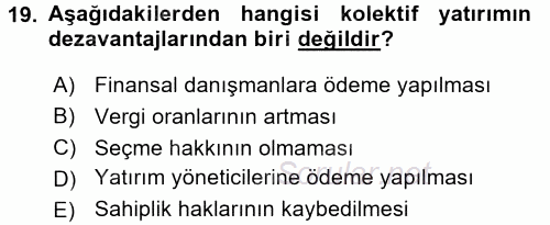 Menkul Kıymet Yatırımları 2015 - 2016 Tek Ders Sınavı 19.Soru