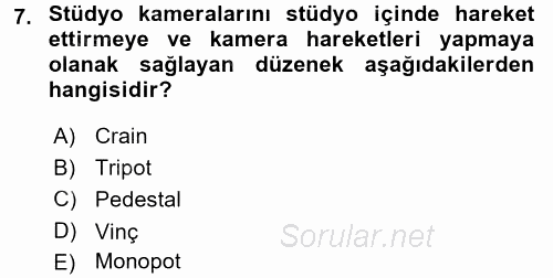 Kamera Tekniğine Giriş 2015 - 2016 Tek Ders Sınavı 7.Soru