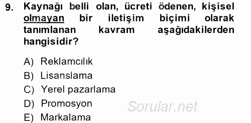 Pazarlama İletişimi 2014 - 2015 Ara Sınavı 9.Soru